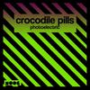 Photoelectric - Crocodile Pills