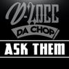 Ask Them - D-Locc da Chop