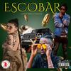 Escobar (feat. Oksyde) (Explicit) - Junior Rebel&Oksyde