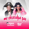 Me Desculpa Pai - Turma do Cangaceiro&MC Bruna Alves