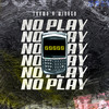 NO PLAY (Explicit) - Thomo&Wisher