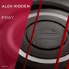 Pray - Alex Hidden