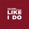 Like I Do - Italo Vieira