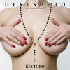 Desespero (Explicit) - Kevtopo&Kevin Omar Gonzalez Medina