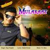 Mulakaat - Raju Punjabi