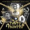 Tanto Fronteo - King Goyi&Zaramay&Team Mati