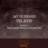 Tel Aviv (Goda Brother Remix) - Jay Hubbard&Goda Brother