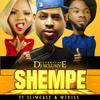 Shempe - DJ Xclusive&Slimcase&Mz Kiss