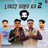 Loket Guru Ka - Kala Premkhera&Bro Ag&Naveen Sirsal