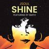 Shine - JSOUL&Sy Smith&Jammal Smith