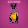 Olor a Mango - Aleps&ARTHUR