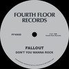 Don't You Wanna Rock (Club Rock Mix) - Fallout