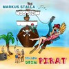 Ich bin dein Pirat - Markus Stalla