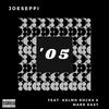 '05(feat. Kelmo Rocks & Marr East) (Explicit) - Joeseppi&Kelmo Rocks&Marr East