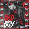 Bad Boy (Explicit) - Rvfv