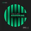 Assassin Dad (Original Mix) - Carlos Cmix