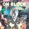 On Block (feat. Kid Trunk$ & Yvngshoku) (Explicit) - lanlord&Kid Trunk$&Yvngshoku