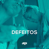 Defeitos - Jireh&Alexcio Alves de Camargo