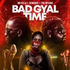 Bad Gyal Time - Mr. Killa&Demarco&The Wixard