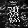 Puff Puff Pass Mixtape(feat. Janahdan, Panz, Dr Testo & Dj Sponda) (Explicit) - Dirty Hubs&Janahdan&Panz&dr Testo&DJ Sponda