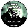 Your Body (Original Mix) - Mike Millrain