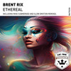 Ethereal - Brent Rix