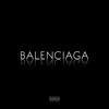 BALENCIAGA (Explicit) - GUZHOFF