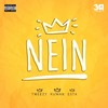 Nein (Explicit) - Tweezy&Kuwan&Esta