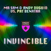 Invincible - Mr Sam&Andy Duguid&Pat Benatar