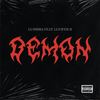 Demon (feat. Lucifer II) (Explicit) - Luissssa&Lucifer II