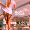 Body Move (Original Mix) - Indigo