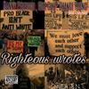 Righteous Wrotes (feat. Cuzz Cuzz & Innocent) (Explicit) - Chance Young&Manny Pederico&Cuzz Cuzz&Innocent