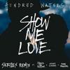 Show Me Love (Skrillex Remix) - Hundred Waters&Chance the Rapper&Moses Sumney&Robin Hannibal