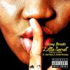 Little Secret(feat. JR JustReal & Ihatemondays) (Explicit) - Kony Brooks&JR JustReal&iHATEMONDAYS