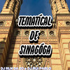 Montagem Tematícal de Sinagóga (Explicit) - DJ RLN DA ZO&DJ GUI PABLO