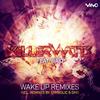 Wake Up (Symbolic Remix) - Killerwatts&Waio