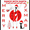 Dance with Santa - Tokyo Rose