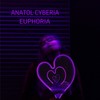 Euphoria (Radio Edit) - Anatol Cyberia