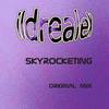 Skyrocketing (Original Mix) - Ildrealex