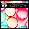 Break It Down - Raffaello Bonaga