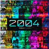 2004 (Explicit) - Pablo Tunes