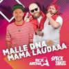 Malle DNA vs. Mama Laudaaa - Rick Arena&Specktakel