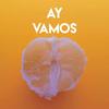 Ay Vamos - los reggaetronics