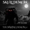 Waking The Demon (Original Mix) - Skull Demon