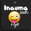 Inauma eeh - K LIGHT