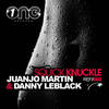 Squick Knuckle (Explicit) - Juanjo Martin&Danny Leblack