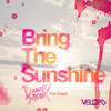 Bring the Sunshine(feat. Majuri) (Deepside Deejays Remix) - Danny Merx&Majuri