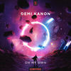 On My Own - Demi Kanon