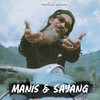 Manis Dan Sayang - Uncle Djink