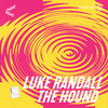 The Hound (Original Mix) - Luke Randall